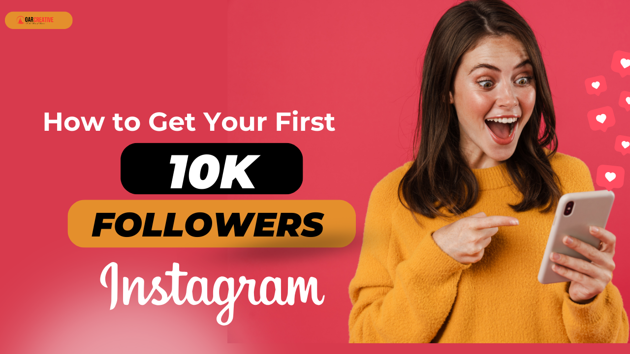 How to Get Your First 10k Followers on Instagram